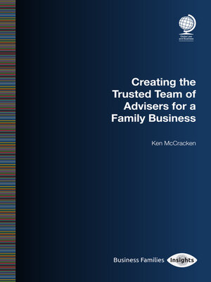 cover image of Creating the Trusted Team of Advisers for a Family Business